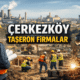Çerkezköy Taşeron Firmalar