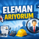 Eleman Arıyorum