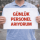 Günlük Personel Arıyorum